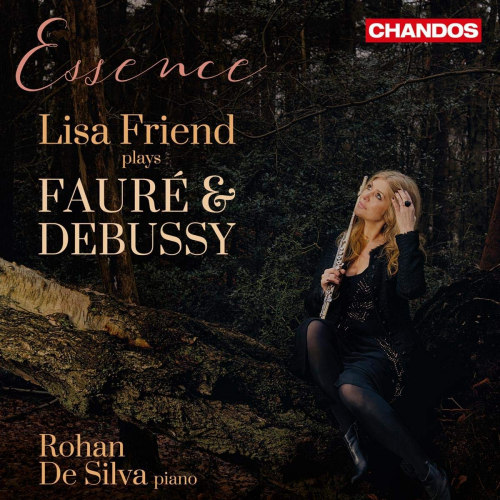 LISA FRIEND / ROHAN DE SILVA - FAURE & DEBUSSY - ESSENCELISA FRIEND - ROHAN DE SILVA - FAURE AND DEBUSSY - ESSENCE.jpg